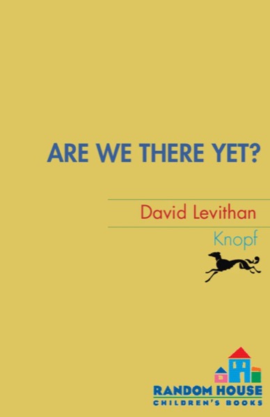 Are We There Yet? by David Levithan