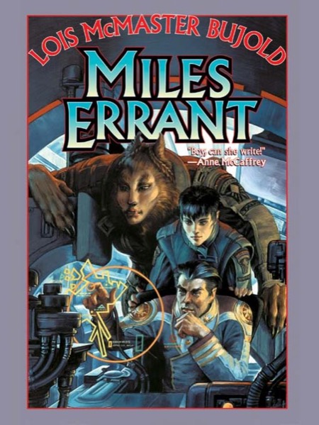 Miles Errant by Lois McMaster Bujold