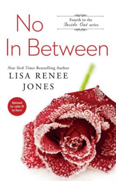 No in Between by Lisa Renee Jones