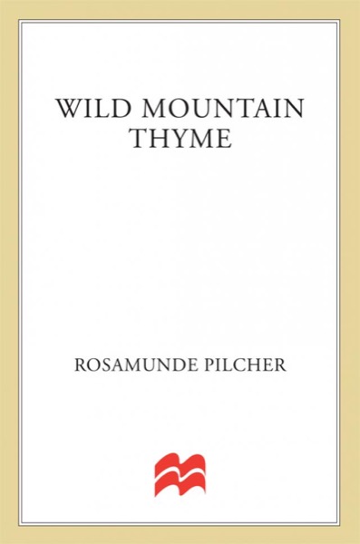 Wild Mountain Thyme by Rosamunde Pilcher