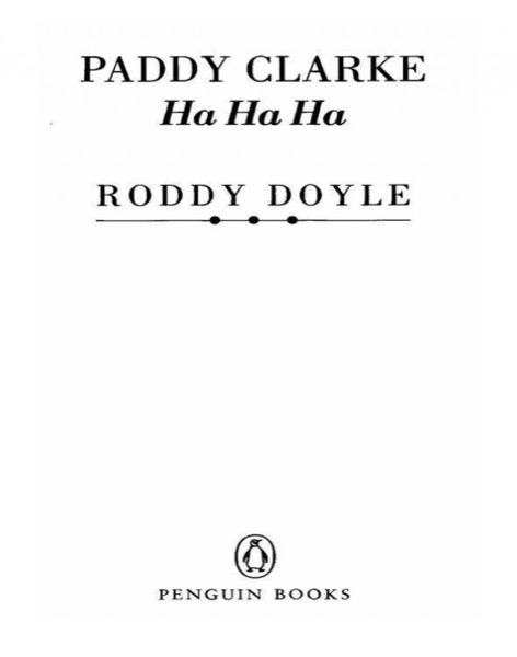 Paddy Clarke Ha Ha Ha by Roddy Doyle