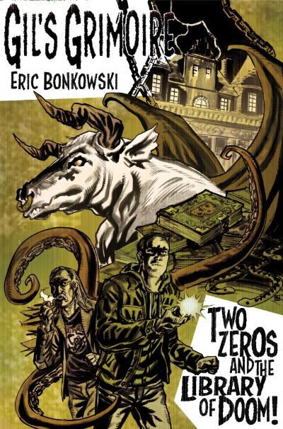 Two Zeros and The Library of Doom! by Eric Bonkowski