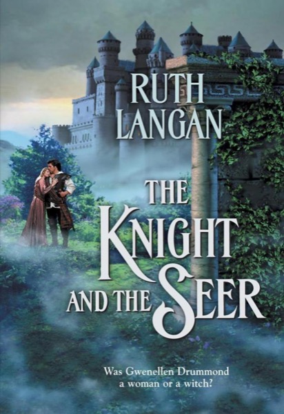 The Knight and the Seer by Ruth Ryan Langan