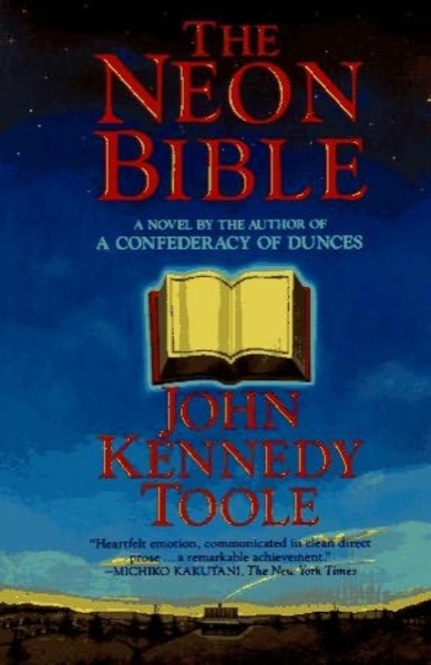 The Neon Bible by John Kennedy Toole