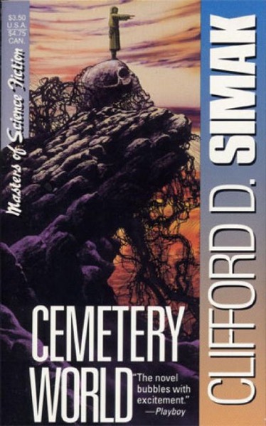 Cemetery World by Clifford D. Simak