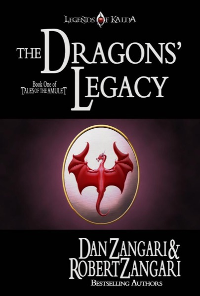 The Dragons' Legacy by Dan Zangari & Robert Zangari