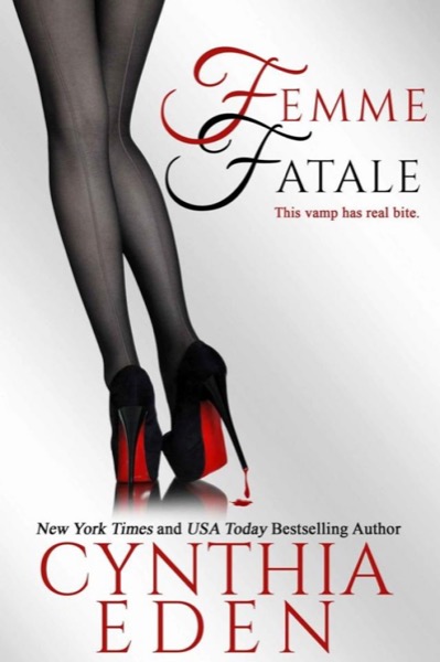 Femme Fatale by Cynthia Eden