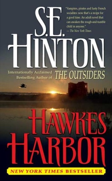 Hawkes Harbor by S. E. Hinton