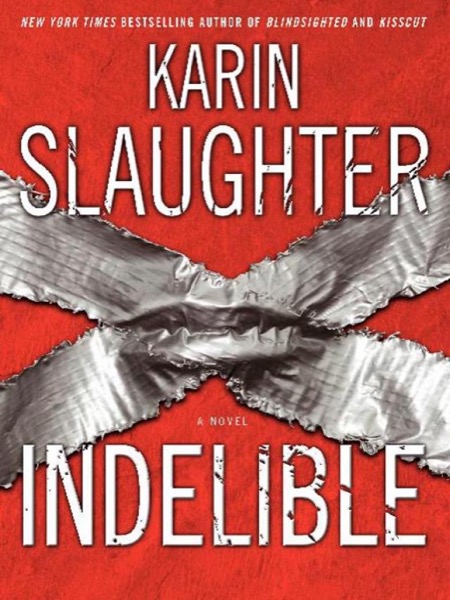 Indelible by Karin Slaughter