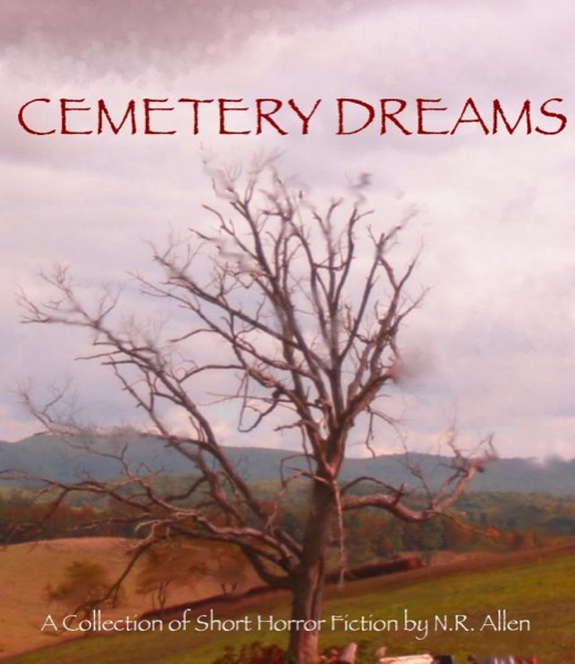 Cemetery Dreams by N.R. Allen