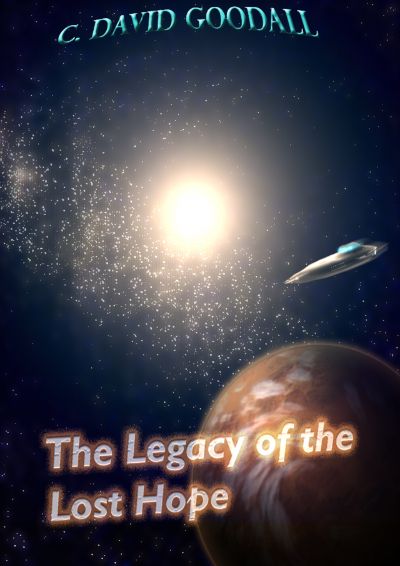 The Legacy of the Lost Hope by David Goodall