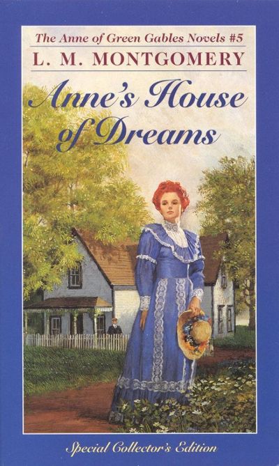 Anne's House of Dreams by L. M. Montgomery