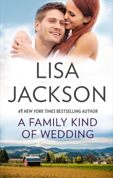 A Family Kind of Wedding by Lisa Jackson