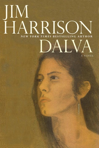 Dalva by Jim Harrison