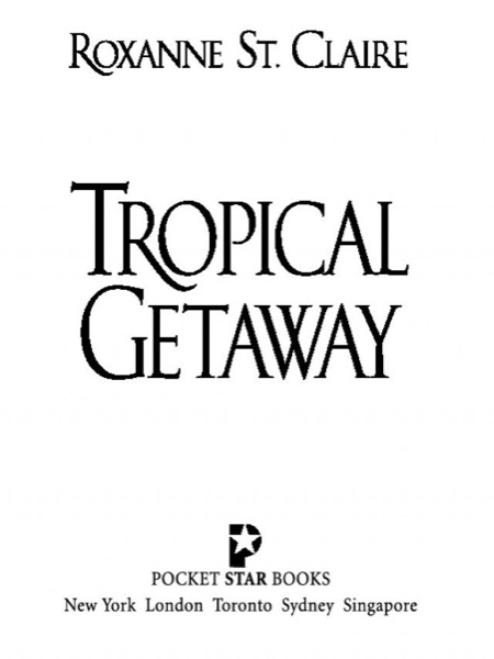 Tropical Getaway by Roxanne St Claire