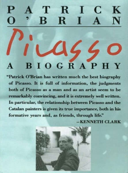 Picasso: A Biography by Patrick O'Brian