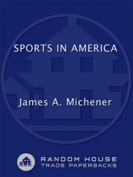 Sports in America by James A. Michener