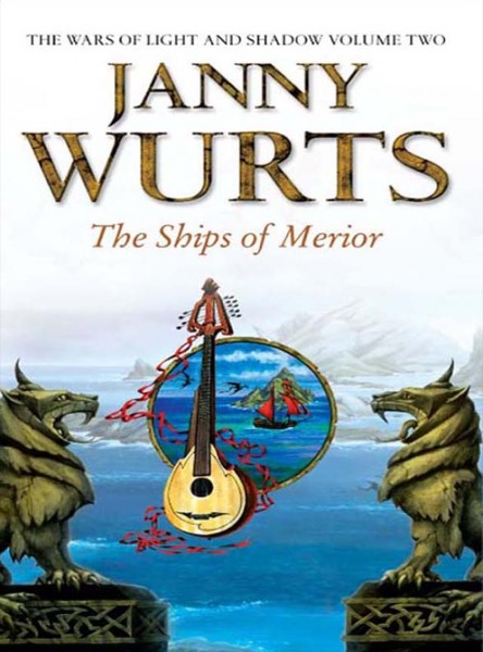 The Ships of Merior by Janny Wurts