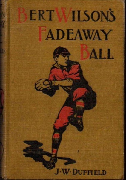 Bert Wilson's Fadeaway Ball by Mrs. Molesworth