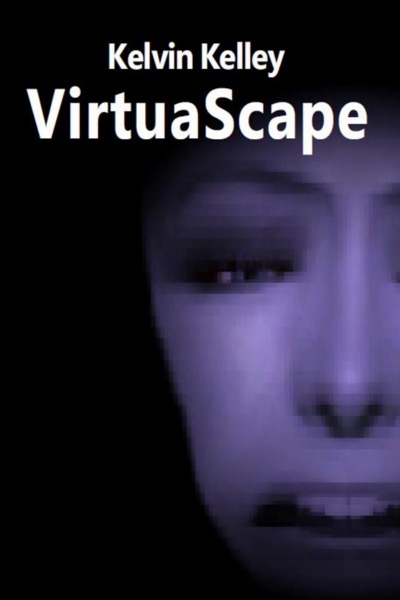 VirtuaScape by Kelvin Kelley