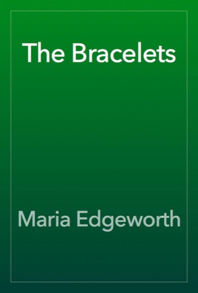 Bracelets by Maria Edgeworth