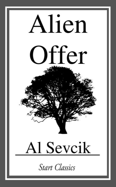 Alien Offer by Al Sevcik