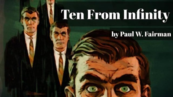 Ten From Infinity by Paul W. Fairman