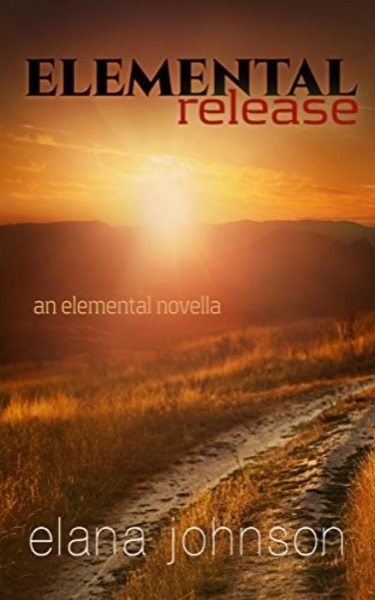 Elemental Release by Elana Johnson