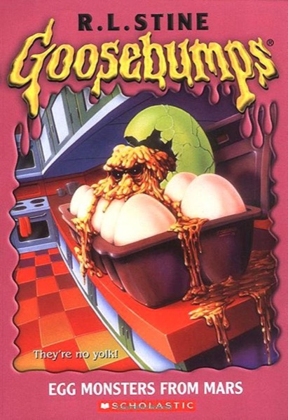 [Goosebumps 42] - Egg Monsters From Mars by R. L. Stine