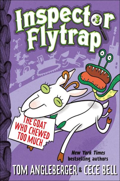 Inspector Flytrap in the Goat Who Chewed Too Much by Tom Angleberger