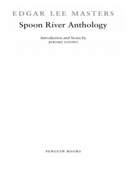 Spoon River Anthology by Edgar Lee Masters