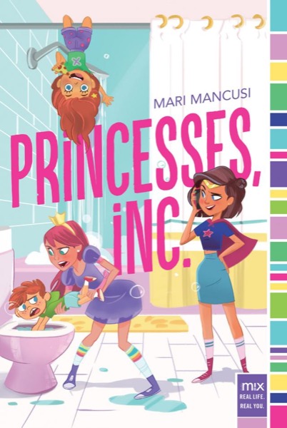 Princesses, Inc. by Mari Mancusi