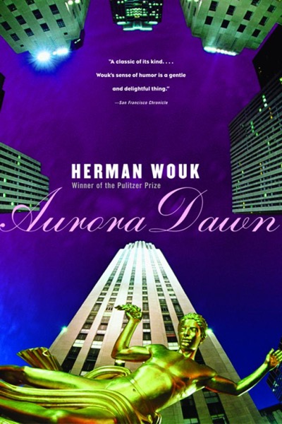 Aurora Dawn by Herman Wouk