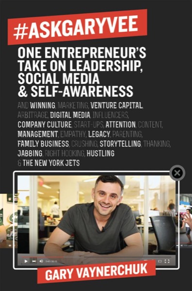 #AskGaryVee by Gary Vaynerchuk