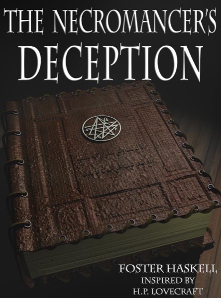 The Necromancer's Deception by Foster Haskell