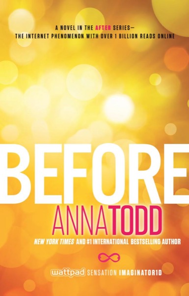 Before by Anna Todd