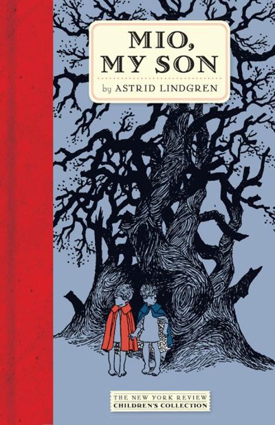 Mio, My Son by Astrid Lindgren