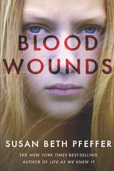 Blood Wounds by Susan Beth Pfeffer