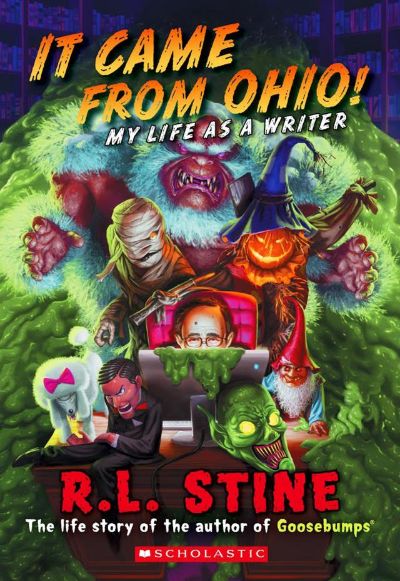 It Came From Ohio! by R. L. Stine