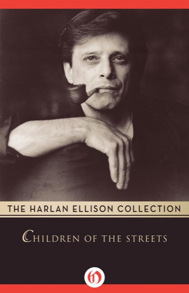 Children of the Streets by Harlan Ellison