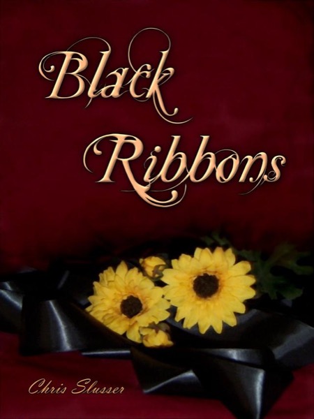 Black Ribbons by Chris Slusser