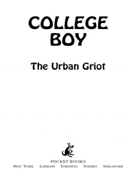 College Boy : A Novel (9781416586500) by Omar Tyree