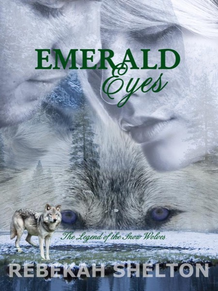 Emerald Eyes by Rebekah Shelton