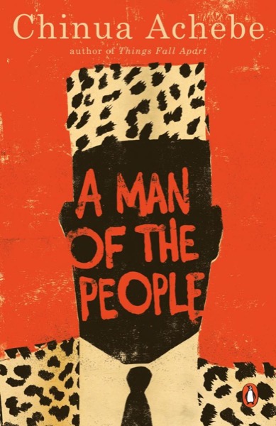 A Man of the People by Chinua Achebe