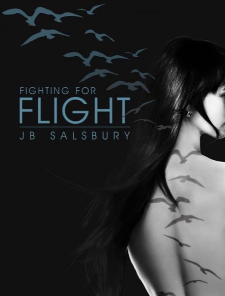 Fighting for Flight by J. B. Salsbury