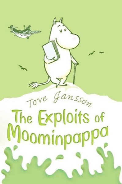 Moominpappa's Memoirs by Tove Jansson