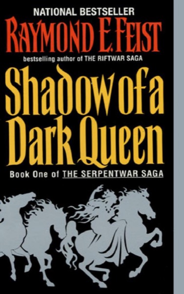 Shadow of a Dark Queen by Raymond E. Feist