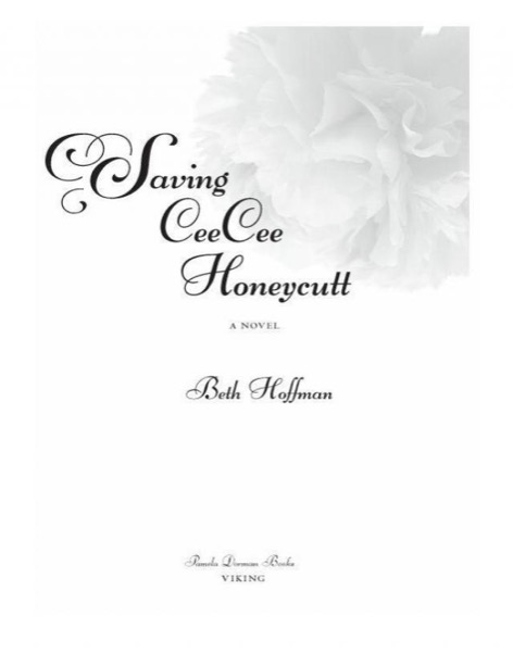 Saving CeeCee Honeycutt by Beth Hoffman