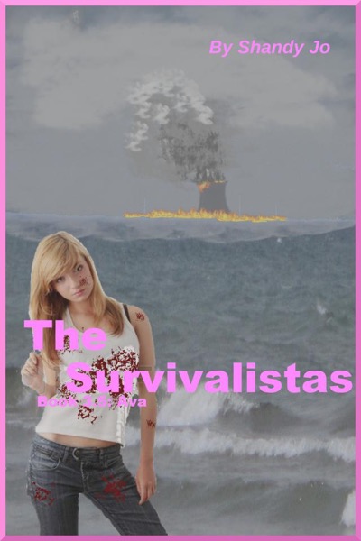 The Survivalistas: Book 3.5- Ava by Shandy Jo