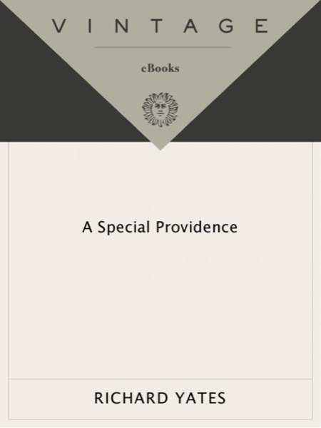 A Special Providence by Richard Yates